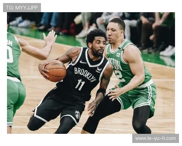 欧文进攻风格解析：历史级控球与高效得分如何改变篮网？